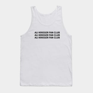 ali krieger fan club Tank Top